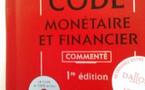 Un code oublié, un code scindé, un code écartelé, mais un code commenté ! Dalloz publie le CMF commenté par M. STORCK, J. LASSERRE-CAPDEVILLE, annotations E. CHEVRIER et P. PISONI.